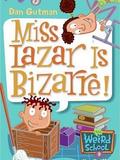 my weird school #9: miss lazar is bizarre!