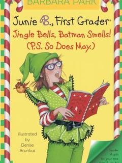 junie b. jones #25: jingle bells, batman smells!