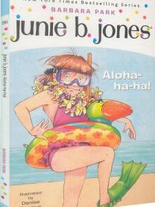 junie b. jones#26:junie b., first grader: aloha-ha-ha!