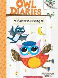 owl diaries #6: baxter is missing