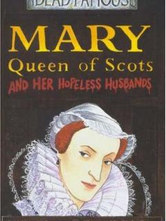 mary queen of scots and her hopeless husbands